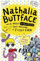 Book Cover for Nathalia Buttface and the Most Embarrassing Five Minutes of Fame Ever by Nigel Smith