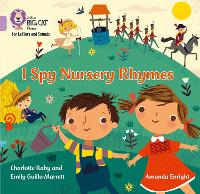 Book Cover for I Spy Nursery Rhymes by Emily Guille-Marrett, Charlotte Raby