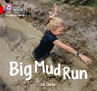 Book Cover for Big Mud Run by Zoë Clarke