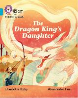 Book Cover for The Dragon King's Daughter by Charlotte Raby