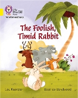 Book Cover for The Foolish, Timid Rabbit by Lou Kuenzler