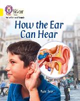 Book Cover for How the Ear Can Hear by Kate Scott