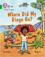 Book Cover for Where Did My Dingo Go? by Jane Clarke