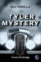 Book Cover for Paul Temple and the Tyler Mystery by Francis Durbridge