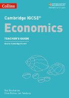 Book Cover for Cambridge IGCSE™ Economics Teacher’s Guide by Neil Buchanan, Clive Riches, Ian Rowbory