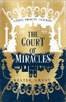 Book Cover for The Court of Miracles by Kester Grant