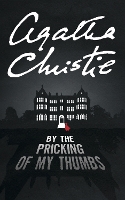 Book Cover for By the Pricking of My Thumbs by Agatha Christie