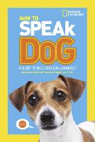 Book Cover for How To Speak Dog by National Geographic Kids