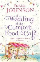 Book Cover for A Wedding at the Comfort Food Café by Debbie Johnson