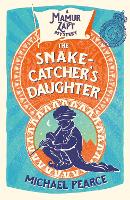 Book Cover for The Snake-Catcher’s Daughter by Michael Pearce