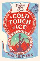 Book Cover for A Cold Touch of Ice by Michael Pearce