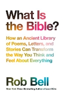 Book Cover for What is the Bible? by Rob Bell