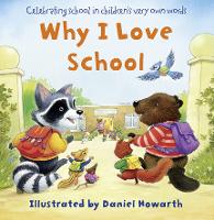 Book Cover for Why I Love School by Daniel Howarth