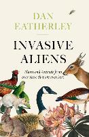 Book Cover for Invasive Aliens by Dan Eatherley