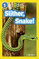 Book Cover for Slither, Snake! by Shelby Alinsky