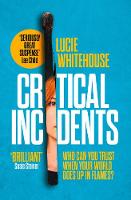 Book Cover for Critical Incidents by Lucie Whitehouse