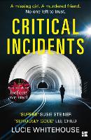 Book Cover for Critical Incidents by Lucie Whitehouse