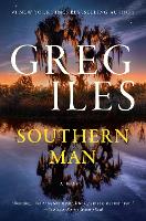 Book Cover for Southern Man by Greg Iles