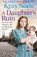 Book Cover for A Daughter’s Ruin by Kitty Neale