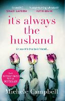 Book Cover for It’s Always the Husband by Michele Campbell