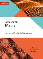 Book Cover for AQA GCSE Maths Achieve Grade 7-9 Workbook by Su Nicholson, Russell Timmins, Greg Byrd