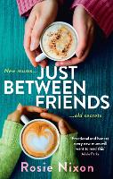 Book Cover for Just Between Friends by Rosie Nixon