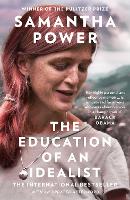 Book Cover for The Education of an Idealist by Samantha Power