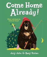 Book Cover for Come Home Already! by Jory John