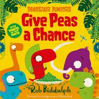 Book Cover for Give Peas a Chance by Rob Biddulph