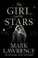 Book Cover for The Girl and the Stars by Mark Lawrence