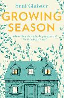 Book Cover for Growing Season by Seni Glaister