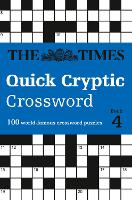 Book Cover for The Times Quick Cryptic Crossword Book 4 by The Times Mind Games, Richard Rogan