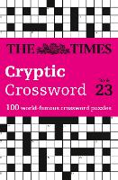 Book Cover for The Times Cryptic Crossword Book 23 by The Times Mind Games, Richard Rogan