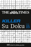 Book Cover for The Times Killer Su Doku Book 15 by The Times Mind Games