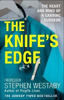 Book Cover for The Knife’s Edge by Stephen Westaby