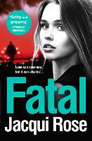 Book Cover for Fatal by Jacqui Rose
