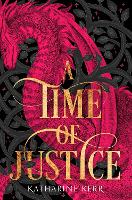 Book Cover for A Time of Justice by Katharine Kerr