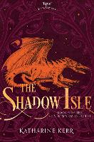 Book Cover for The Shadow Isle by Katharine Kerr