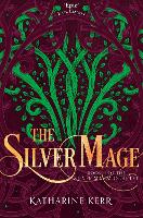 Book Cover for The Silver Mage by Katharine Kerr