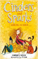 Book Cover for Cinders and Sparks: Goblins and Gold by Lindsey Kelk