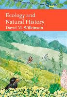 Book Cover for Ecology and Natural History by David Wilkinson