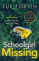 Book Cover for Schoolgirl Missing by Sue Fortin