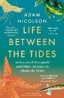 Book Cover for Life Between the Tides by Adam Nicolson