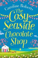 Book Cover for The Cosy Seaside Chocolate Shop by Caroline Roberts