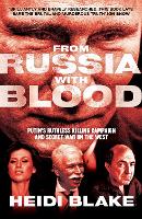 Book Cover for From Russia with Blood by Heidi Blake