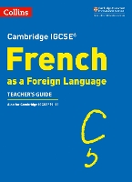 Book Cover for Cambridge IGCSE™ French Teacher's Guide by Séverine Capjon, Stuart Glover, Amandine Moores, Robert Pike