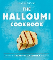 Book Cover for The Halloumi Cookbook by Heather Thomas