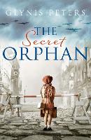 Book Cover for The Secret Orphan by Glynis Peters