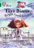 Book Cover for Tara Binns: Bright-spark Scientist (Band 15/Emerald) by Lisa Rajan