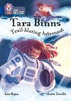 Book Cover for Tara Binns: Trail-blazing Astronaut Band 16/Sapphire by Lisa Rajan